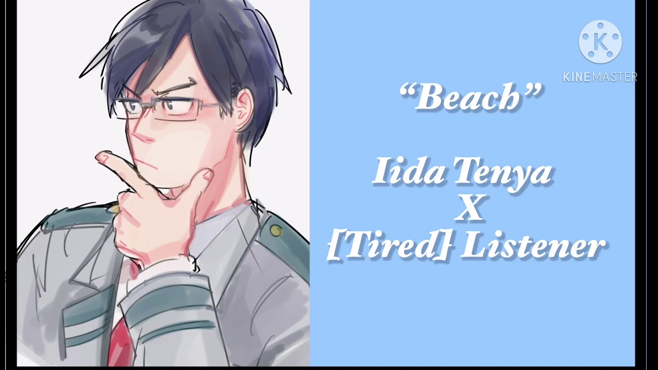 “Beach” Iida Tenya x [Tired] Listener
