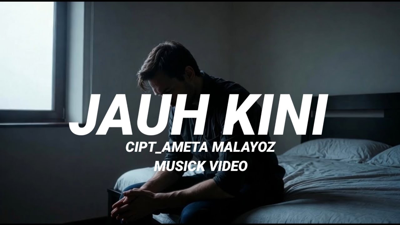 JAUH KINI (AMETA MALAYOZ) COVER