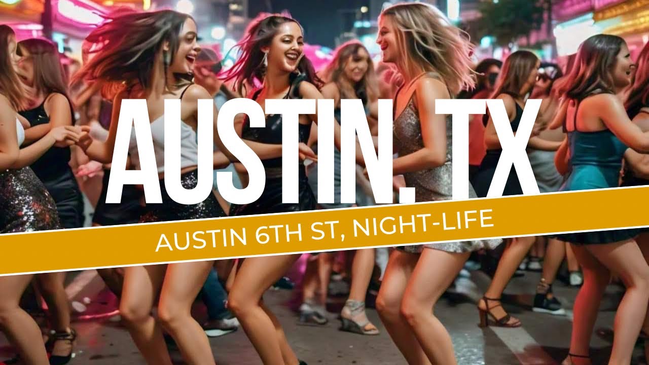 Night life at Austin, Texas | Austin Sixth Street