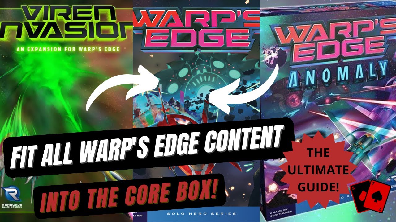 How I fit all Warp's Edge Content into the Core Box!