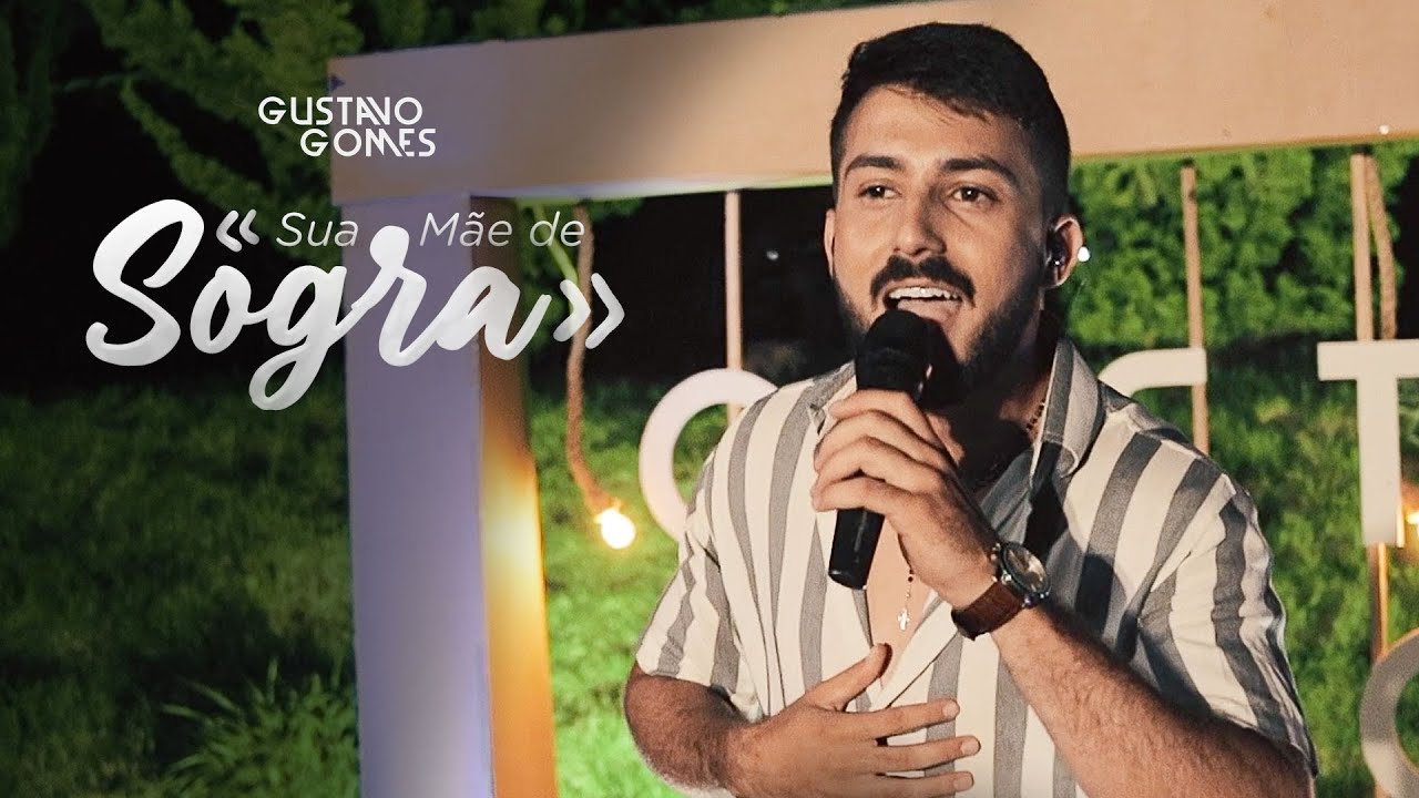Gustavo Gomes - Sua M&atilde;e De Sogra