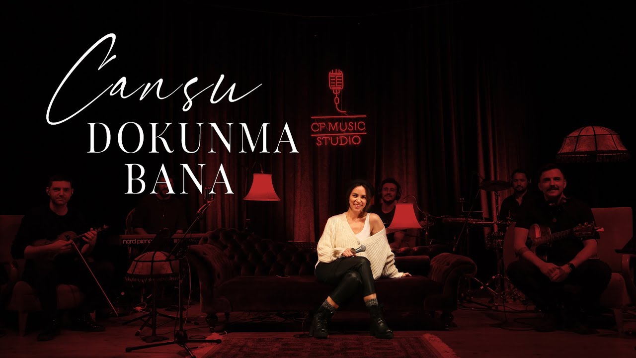 Cansu Kurtcu - Dokunma Bana (CF Akustik)