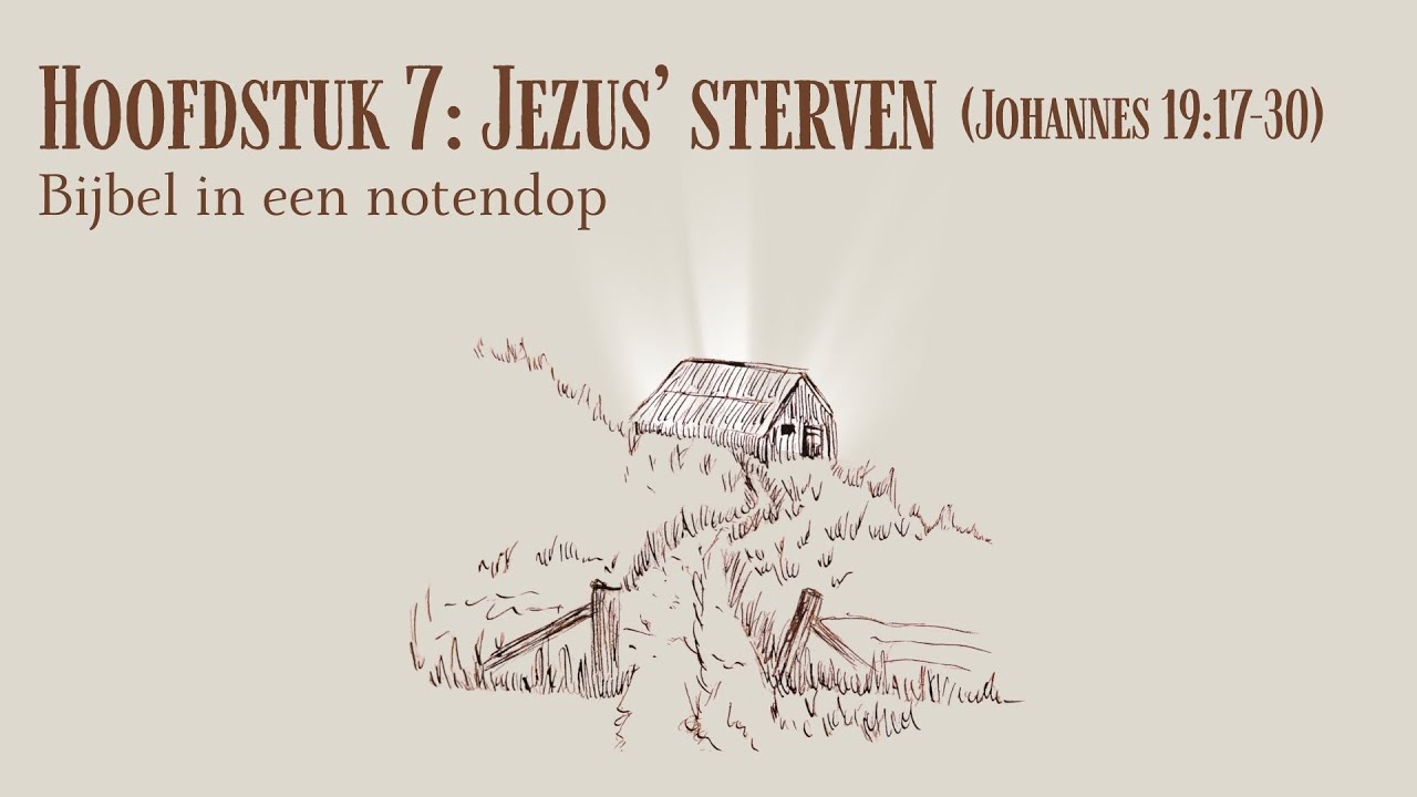 De Bijbel in een notendop (Hoofdstuk 7)