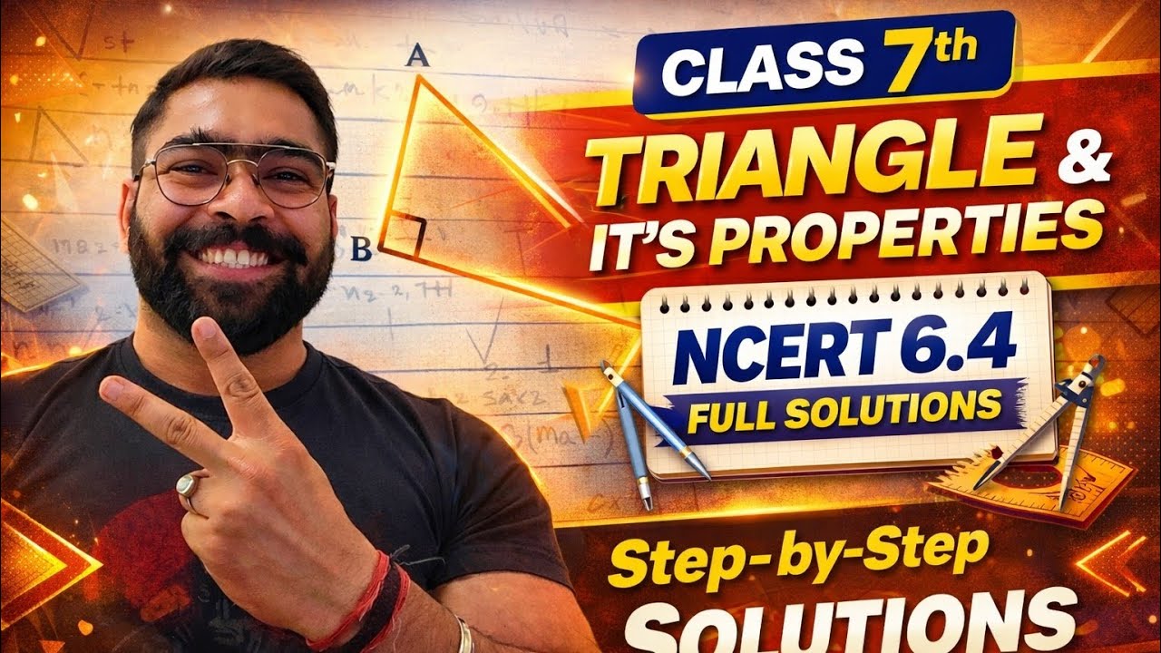 Triangles and Its Properties Class 7 Maths | NCERT Exercise 6.4 Full Solutions | By Mannu Bhaiya 