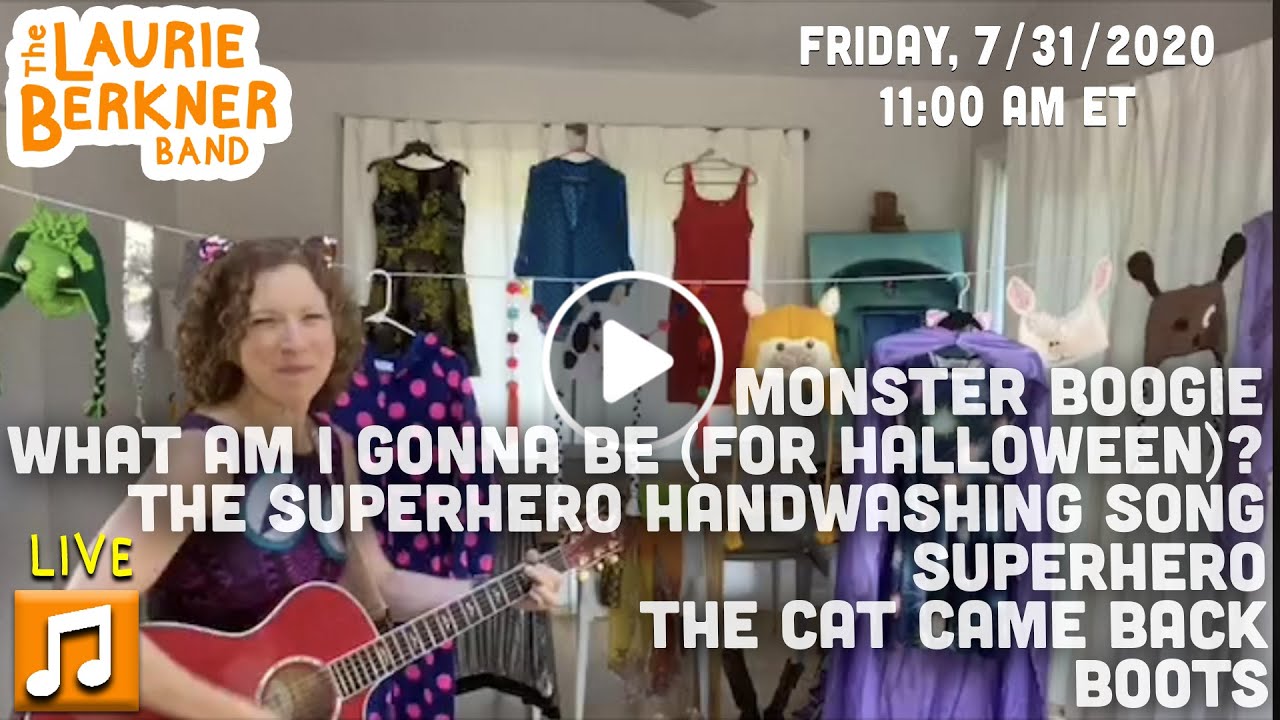 LIVE Berkner Break | Fri., July 31 | Dress Up Day! | Monster Boogie, Cat Came Back, Superhero & More