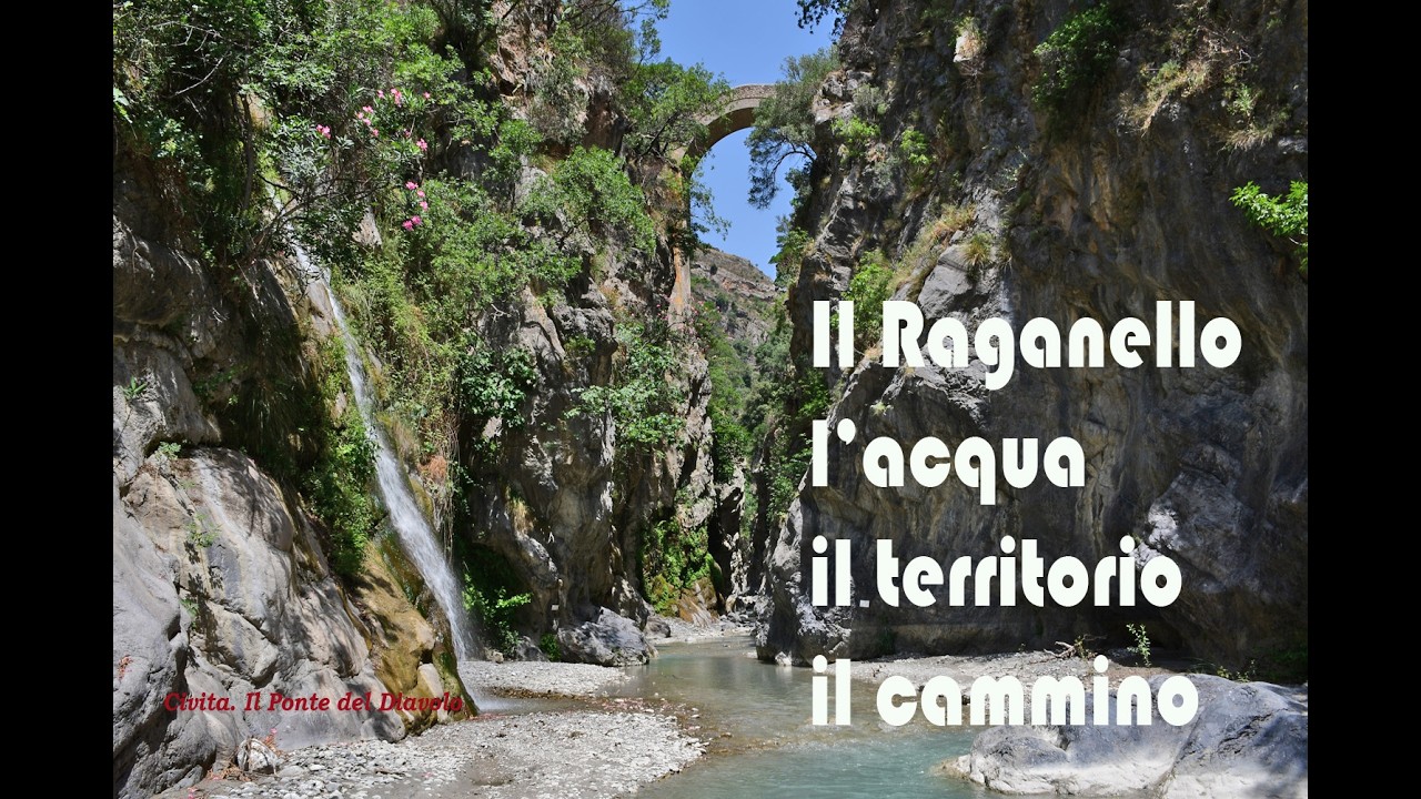 Il Raganello l'acqua il territorio il cammino
