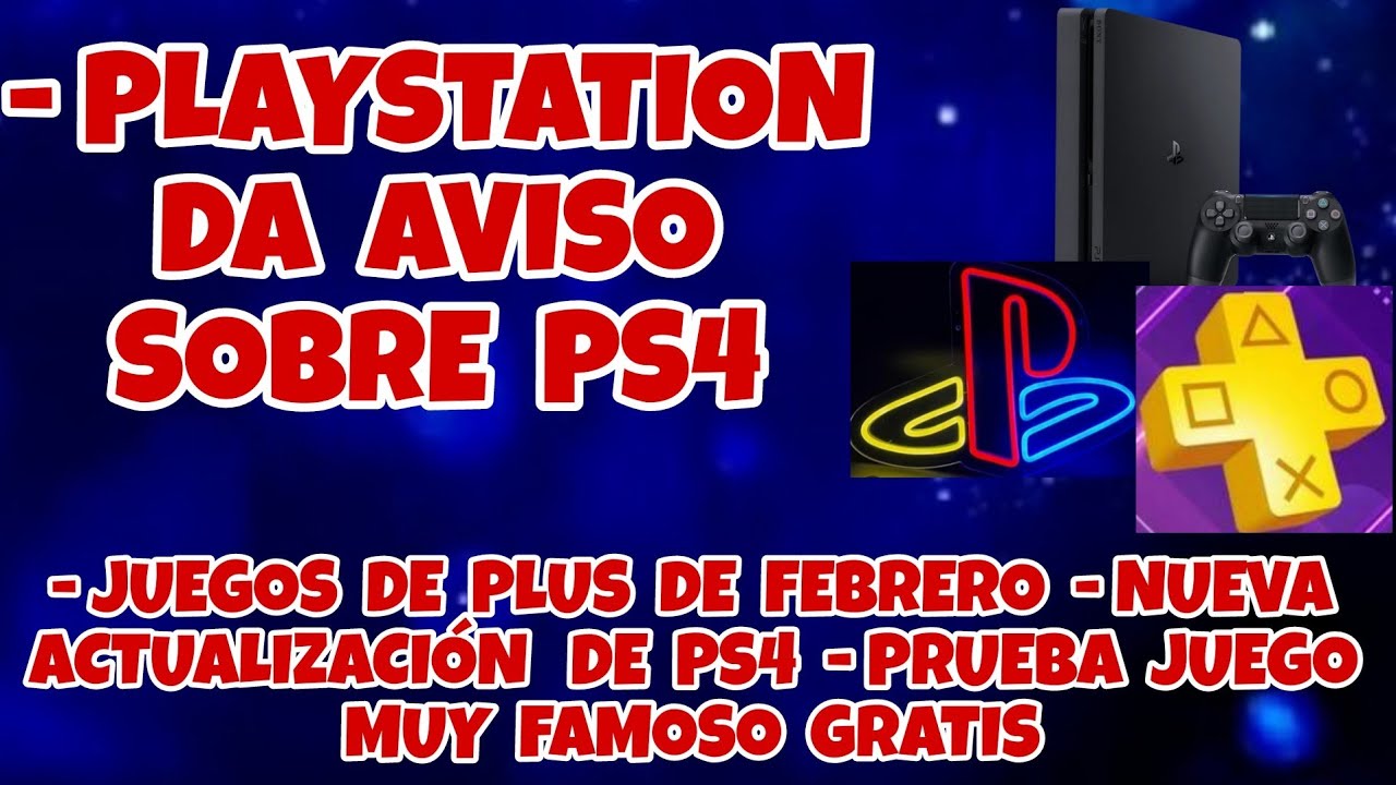 PLAYSTATION DA AVISO IMPORTANTE DE PS4 | JUEGOS DE PLUS FEBRERO | PS4 ACTUALIZACIÓN  Y MAS 