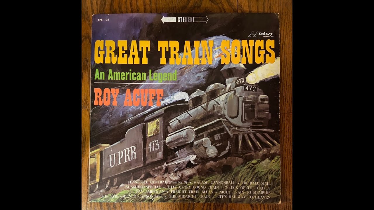 An American Legend / Roy Acuff / Great Train Songs