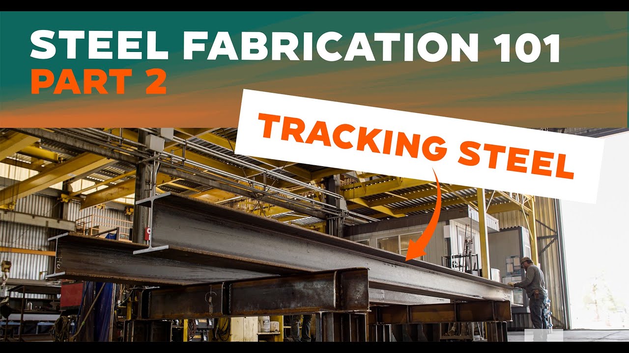 Steel Fabrication Part 2: Purchasing, Tracking, and Marking Steel