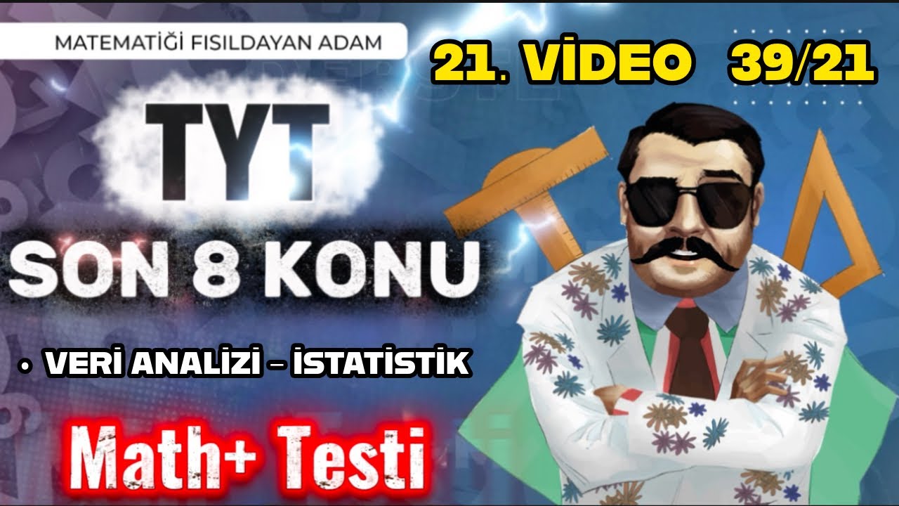 TYT Matematik Son 8 Konu | Veri Analizi - İstatistik | Math+ Testi | 21. Video | #tytmatematik 