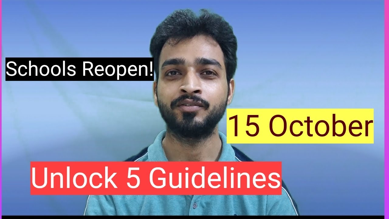 Schools Reopen 2020| Unlock 5 Guidelines|
