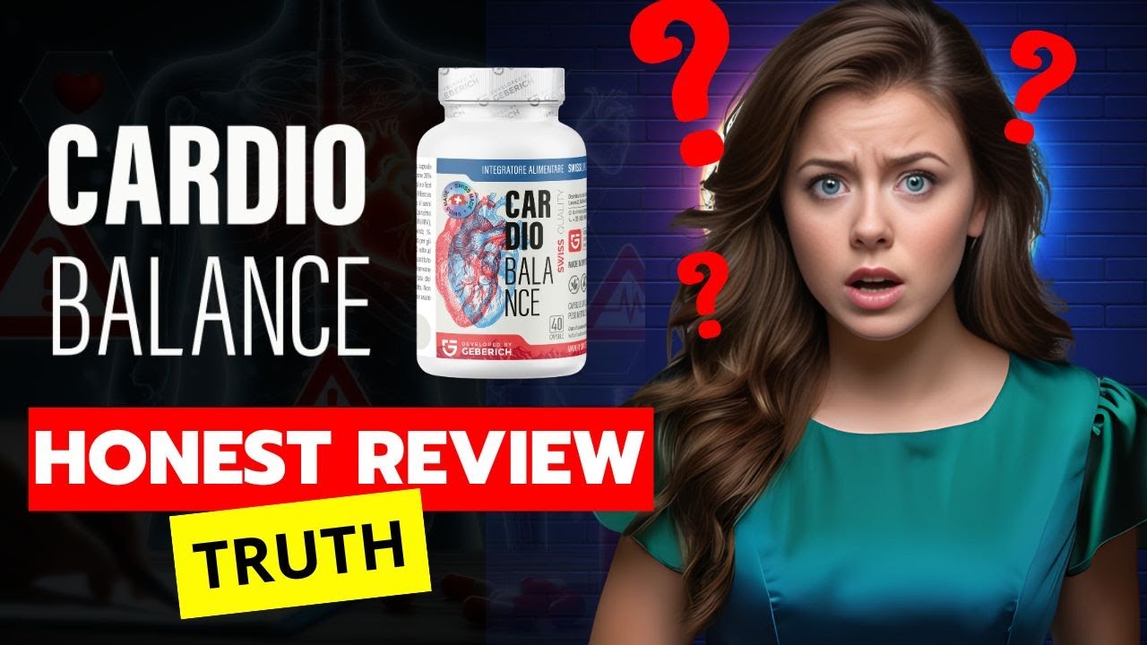 CARDIO BALANCE - ((🚫⛔❌WATCH THIS!⛔️❤️😀)) - CARDIOBALANCE HONEST REVIEW - CARDIOVASCULAR SUPPORT