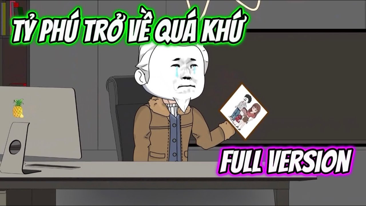 Full Version | Tỷ Phú Trở Về Quá Khứ | Ba Chân Review