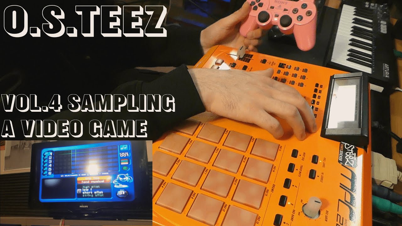 O.S.Teez's Beatmaking Vol.4 Sampling A Video Game