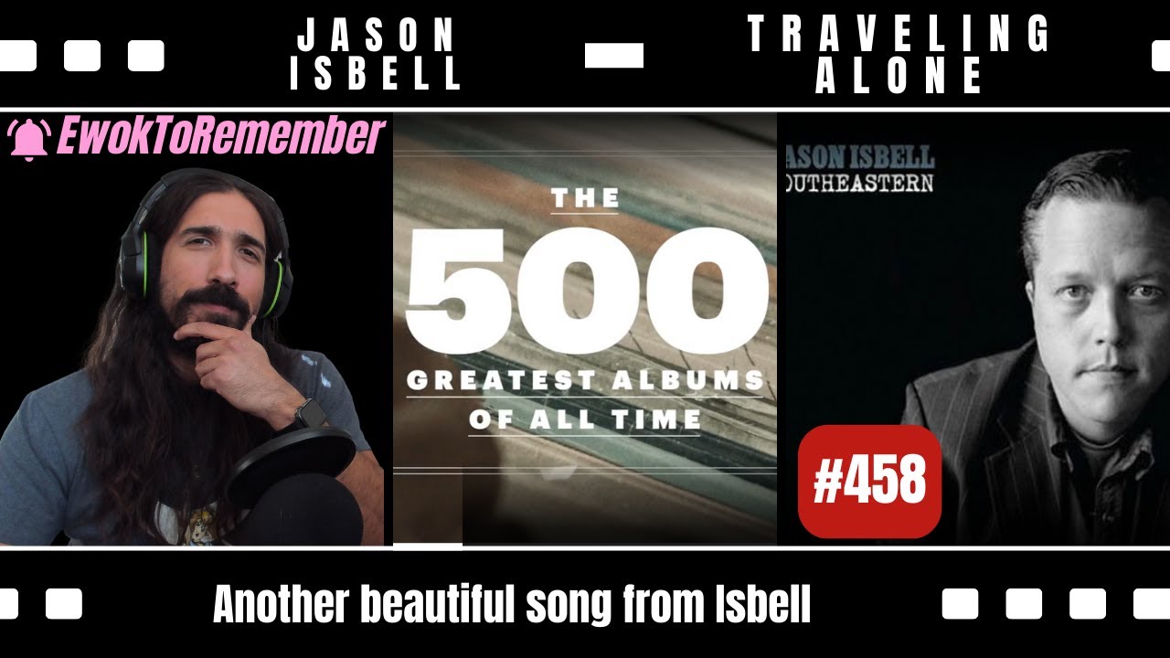 Jason Isbell - Traveling Alone [REACTION]