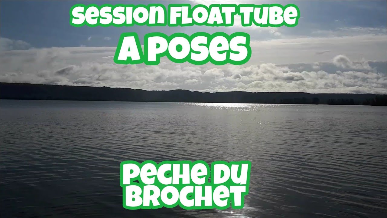 grosse sorti en float tube a poses avec du pike!!