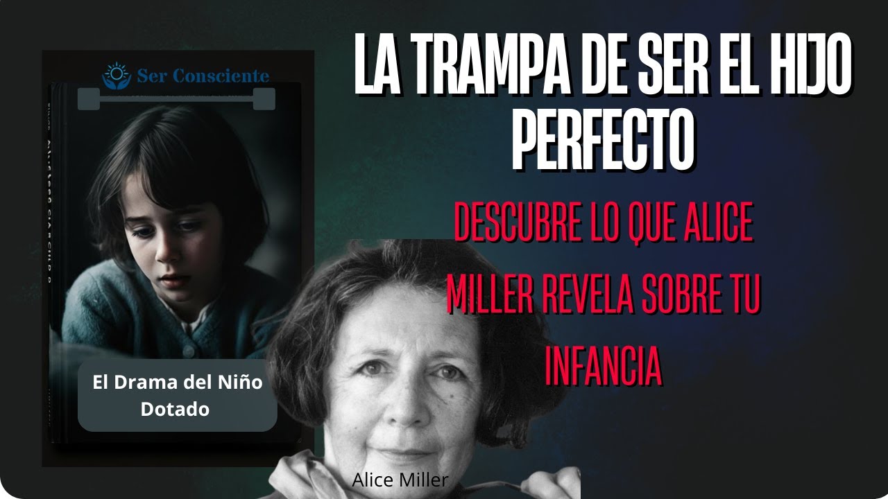 El Drama del Niño Dotado y la Búsqueda del Verdadero Yo.