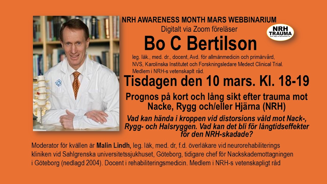 Prognos på kort och lång sikt efter trauma mot Nacke, Rygg och/eller Hjärna (NRH) Bo C Bertilson