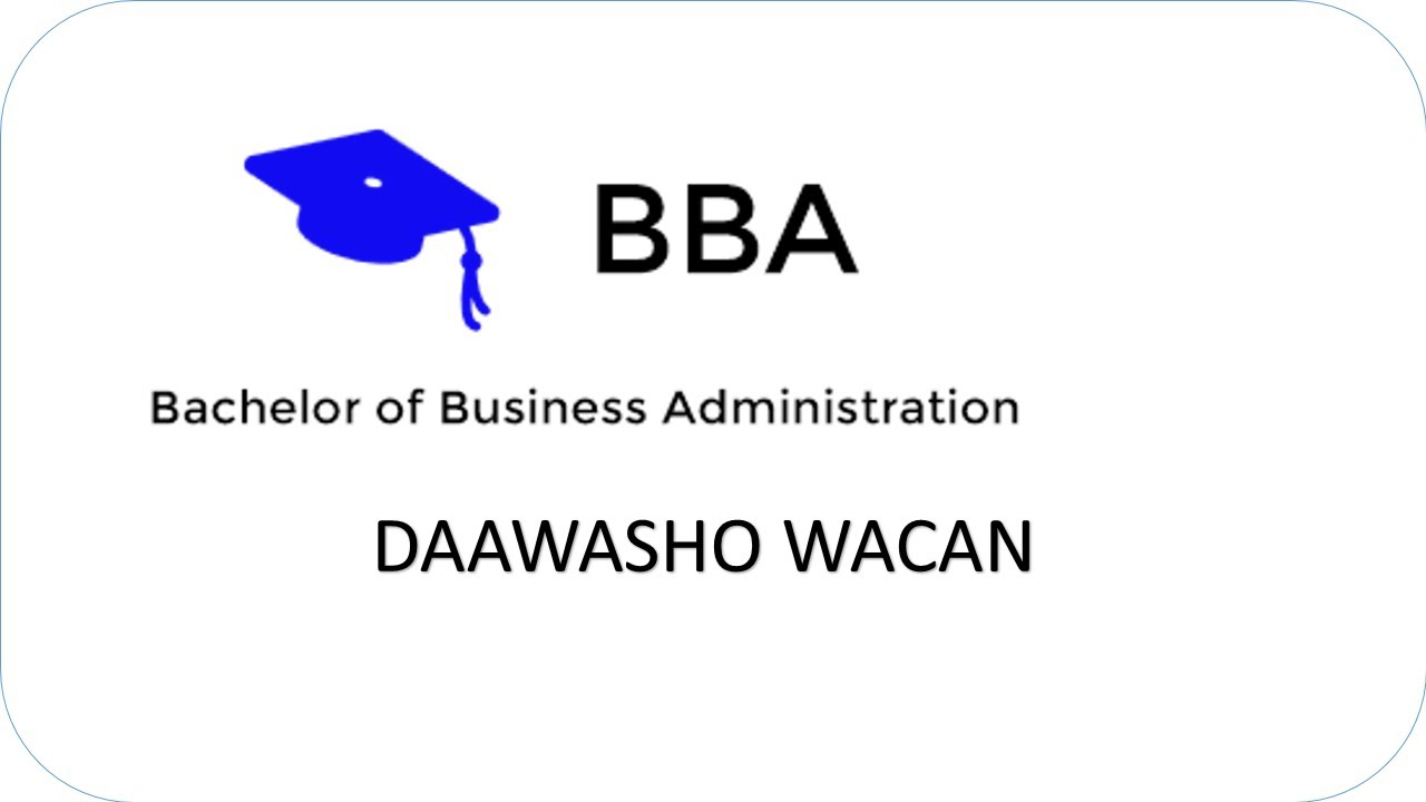 Waa maxay bachelor of business administration