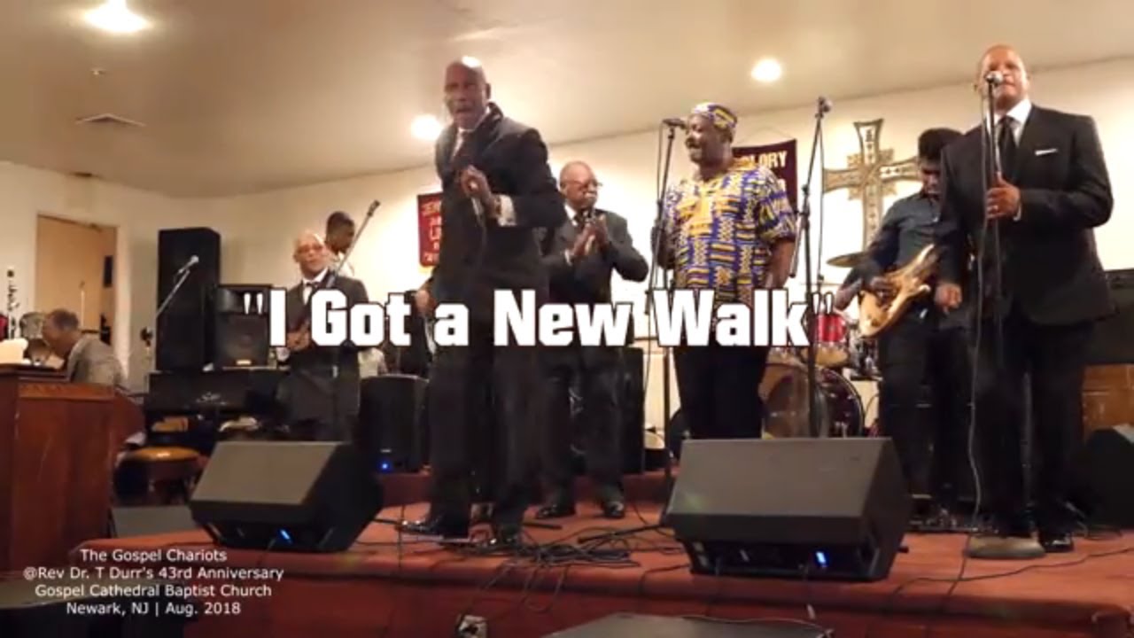 The Gospel Chariots - I Got A New Walk