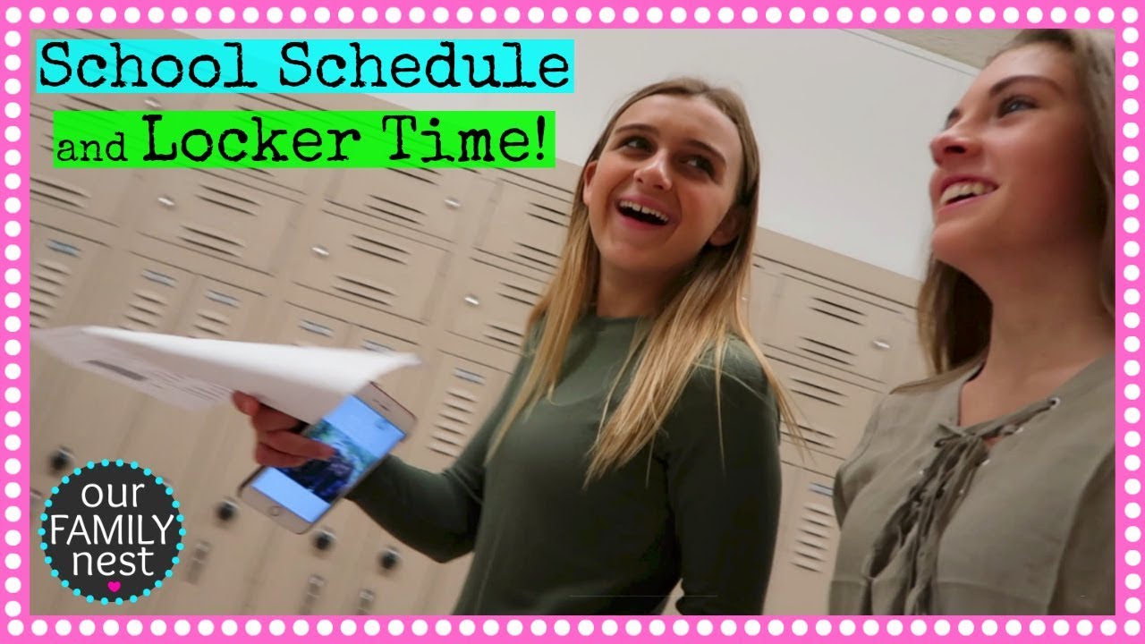SCHOOL SCHEDULE & LOCKER TIME & SHE BROKE HER iPHONE :(