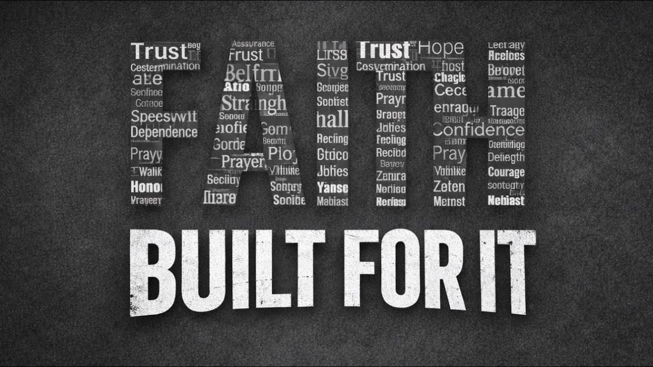 FAITH BUILT FOR IT | FAITH IN MOTION SERIES