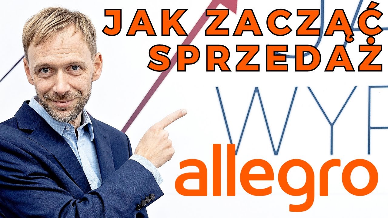 JAK SPRZEDAWAĆ I ZARABIAĆ  NA ALLEGRO W 2023-Co sprzedawać ?Jak wystawić przedmiot? Porady Allegro.