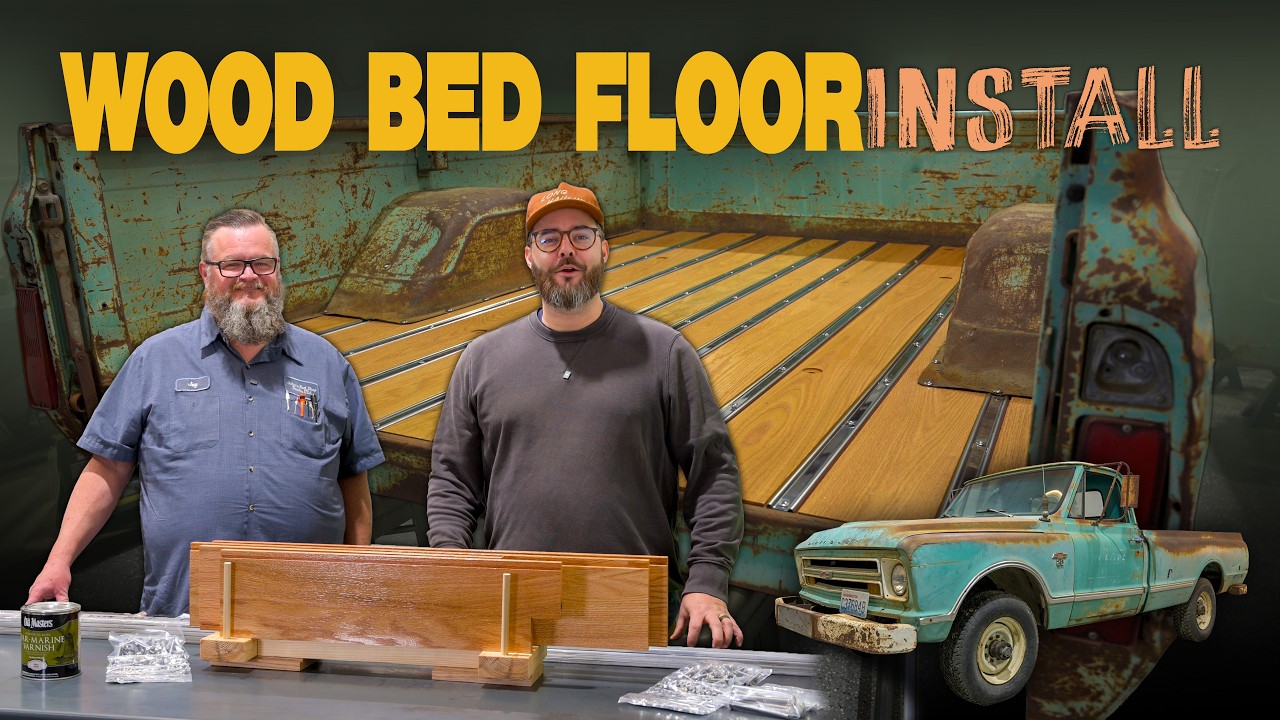 What You Need to Install a Wood Bed Floor in Your Truck | Rebuilding My '67 Chevy Truck