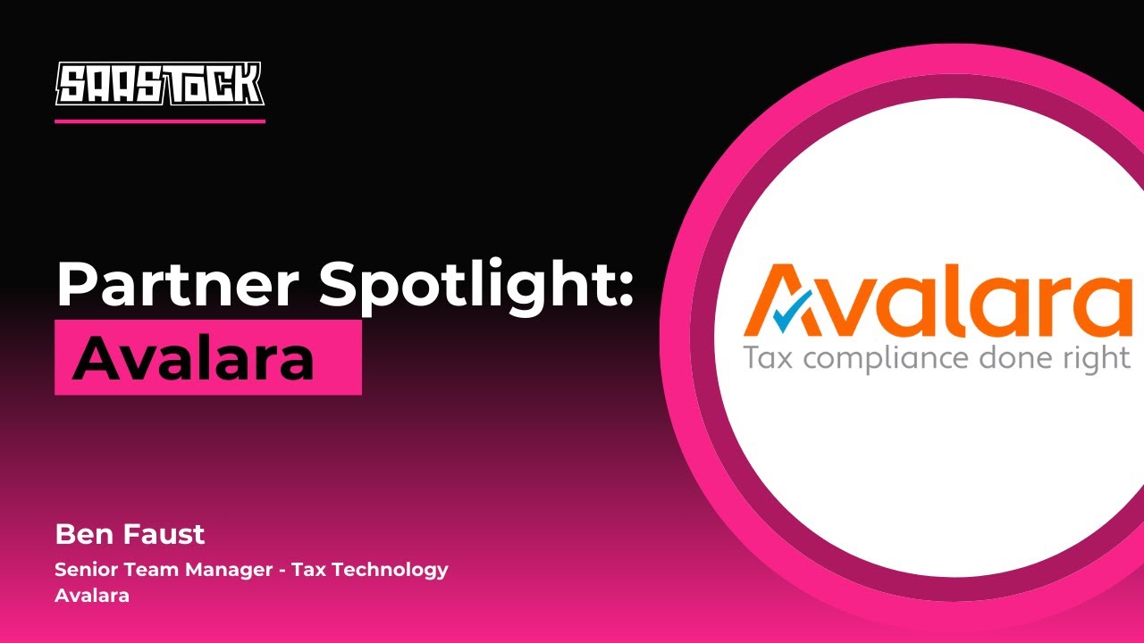 SaaStock Partner Spotlight: How Avalara makes tax compliance easier