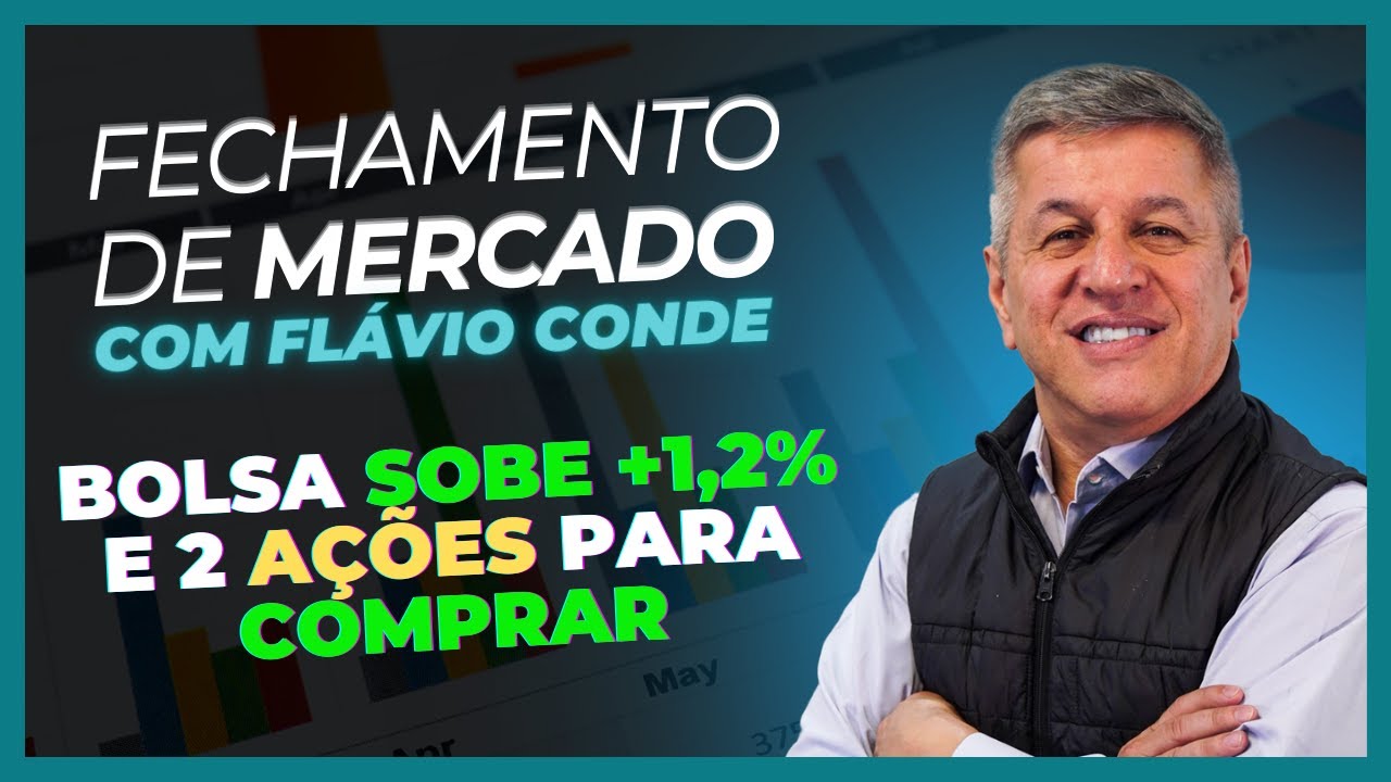 16/03 - Bolsa Sobe +1,2% e 2 ações para Comprar