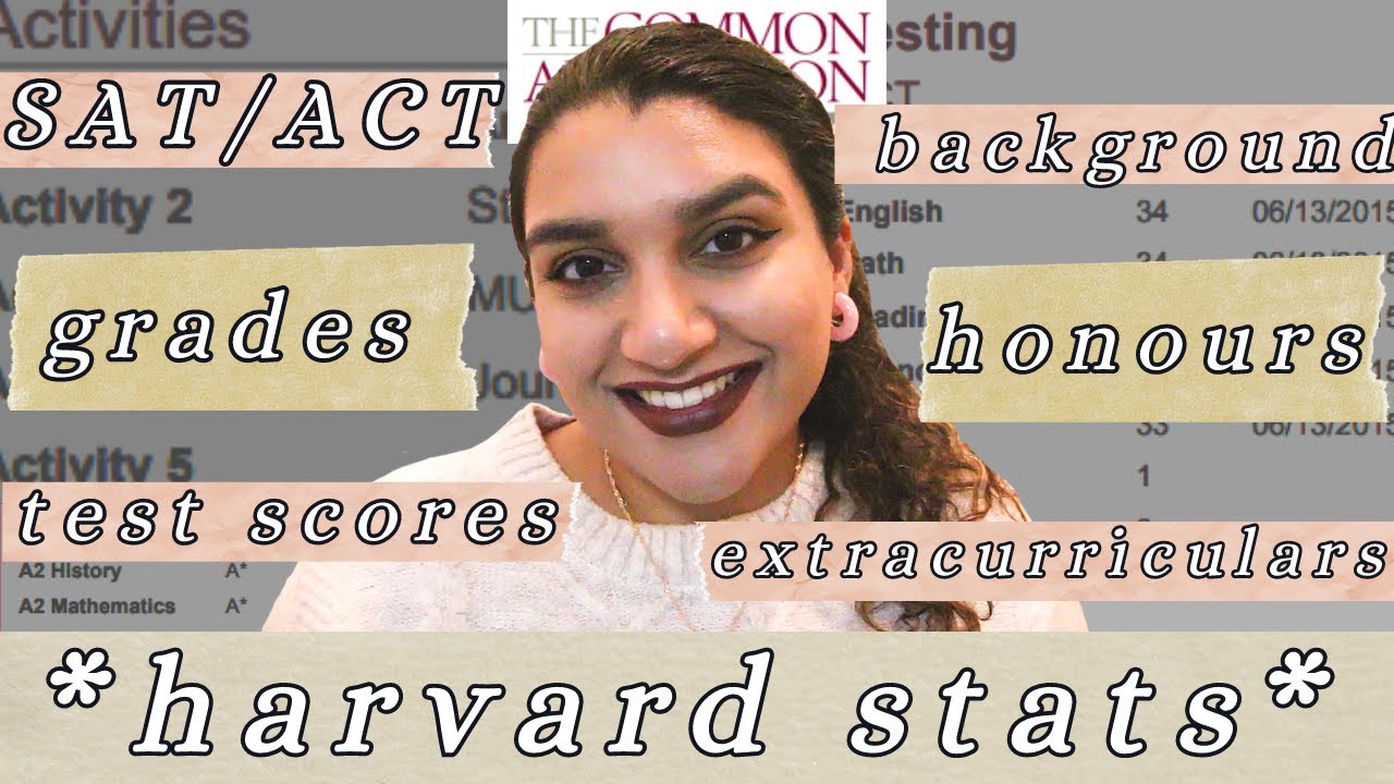 how i got into harvard: stats, extracurriculars, grades, SAT/ACT test scores, international