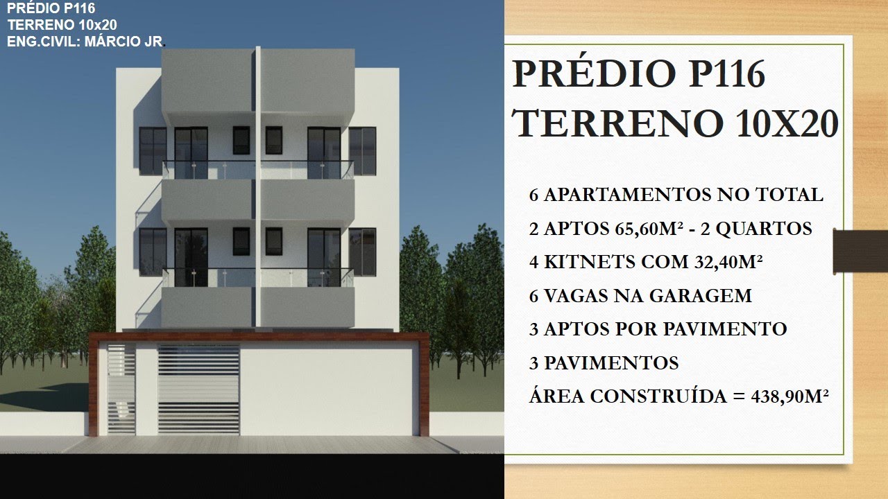 Prédio P116 - 6 apartamentos - 6 vagas - Terreno 10x20 - 3 andares