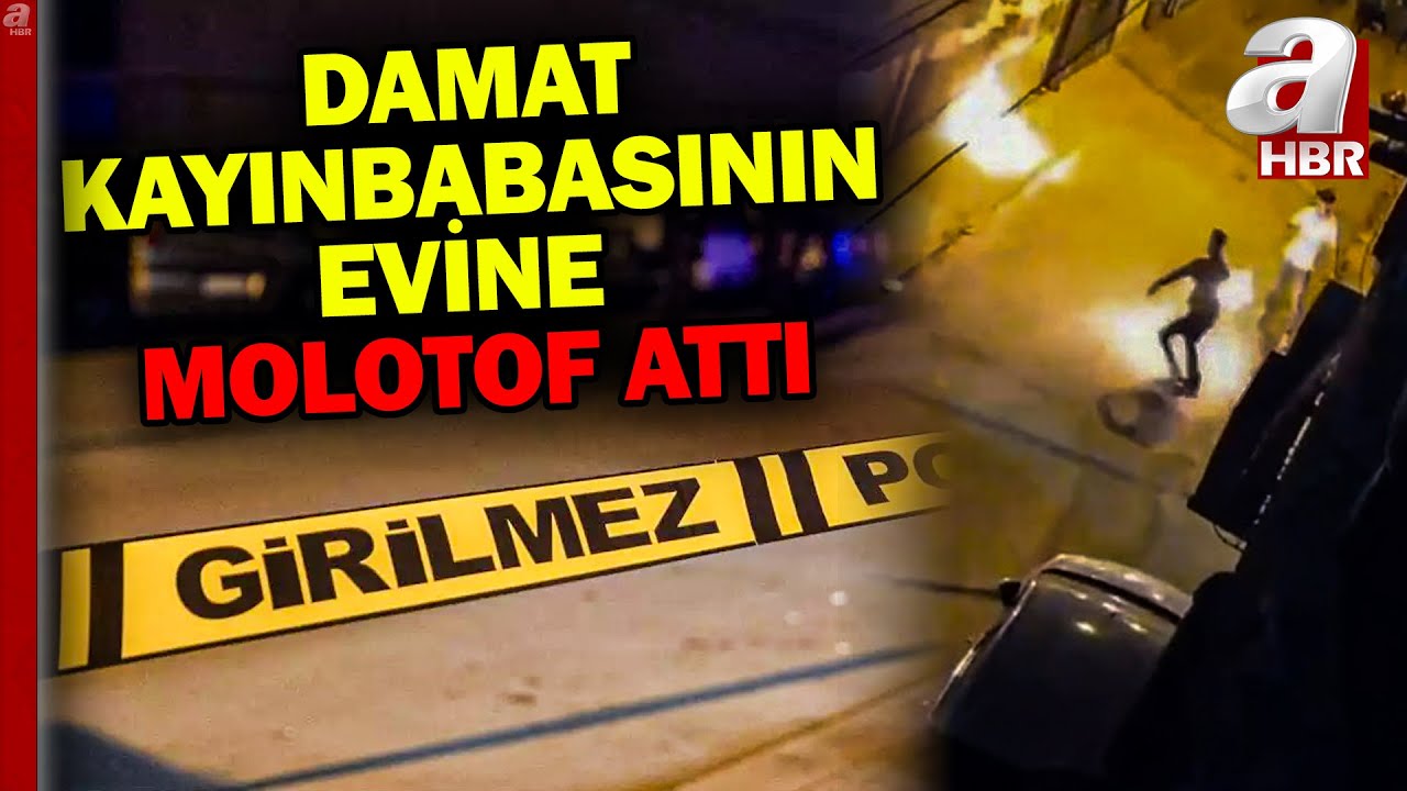 Adana'da kayınbabasının evine molotof atan damat ve kardeşi yakalandı | A Haber