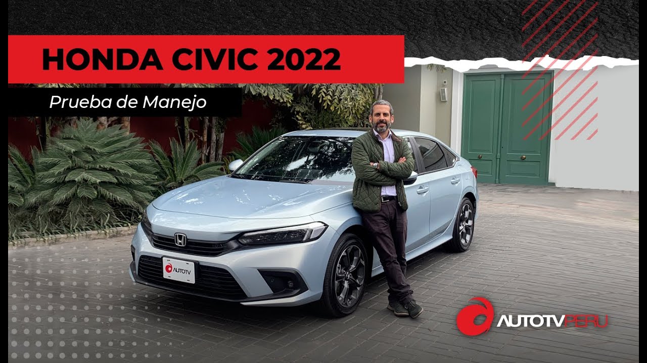 La última evolución del famoso Civic || Prueba de manejo al Honda Civic 2022