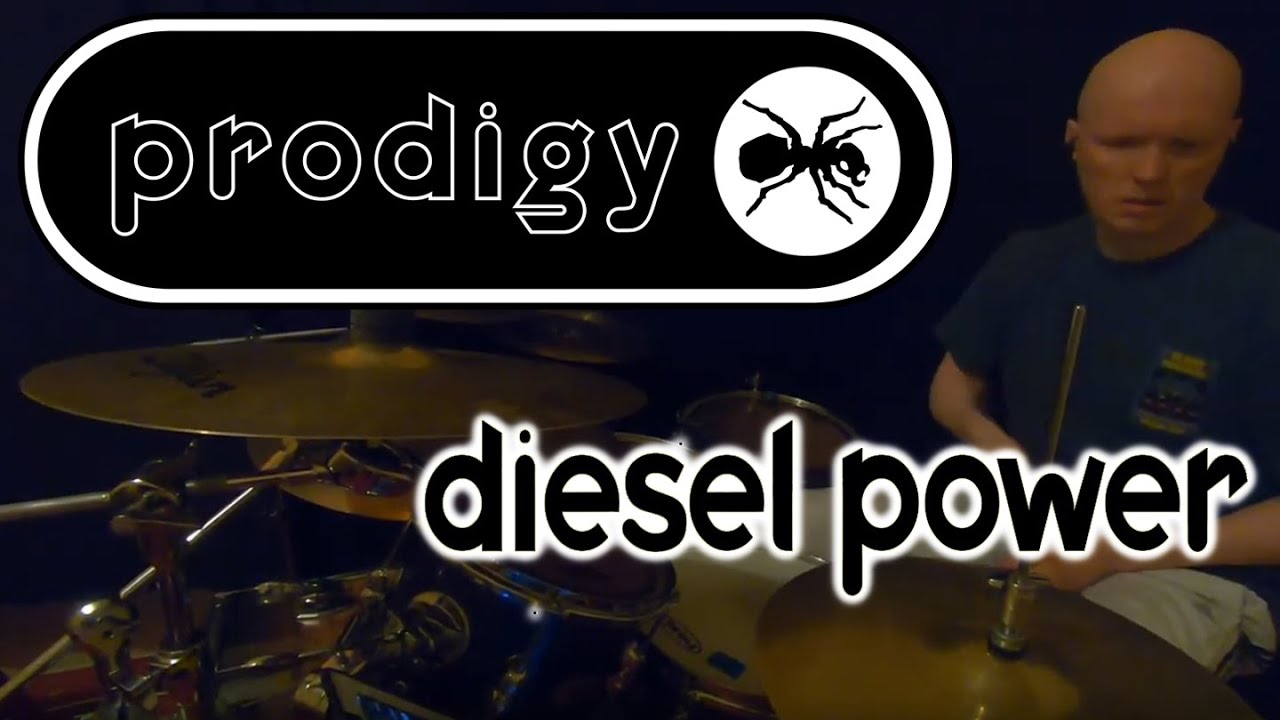 prodigy - diesel power (drum cover)
