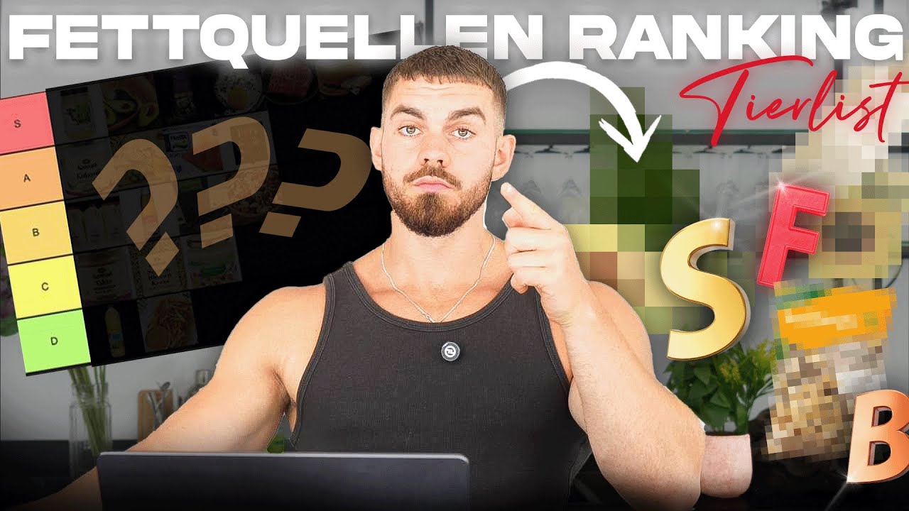 TIER LIST: DAS SIND DIE BESTEN FETTQUELLEN!!!