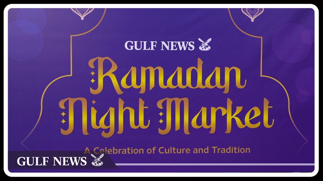 Gulf News Ramadan Night Market 2025 | Highlights