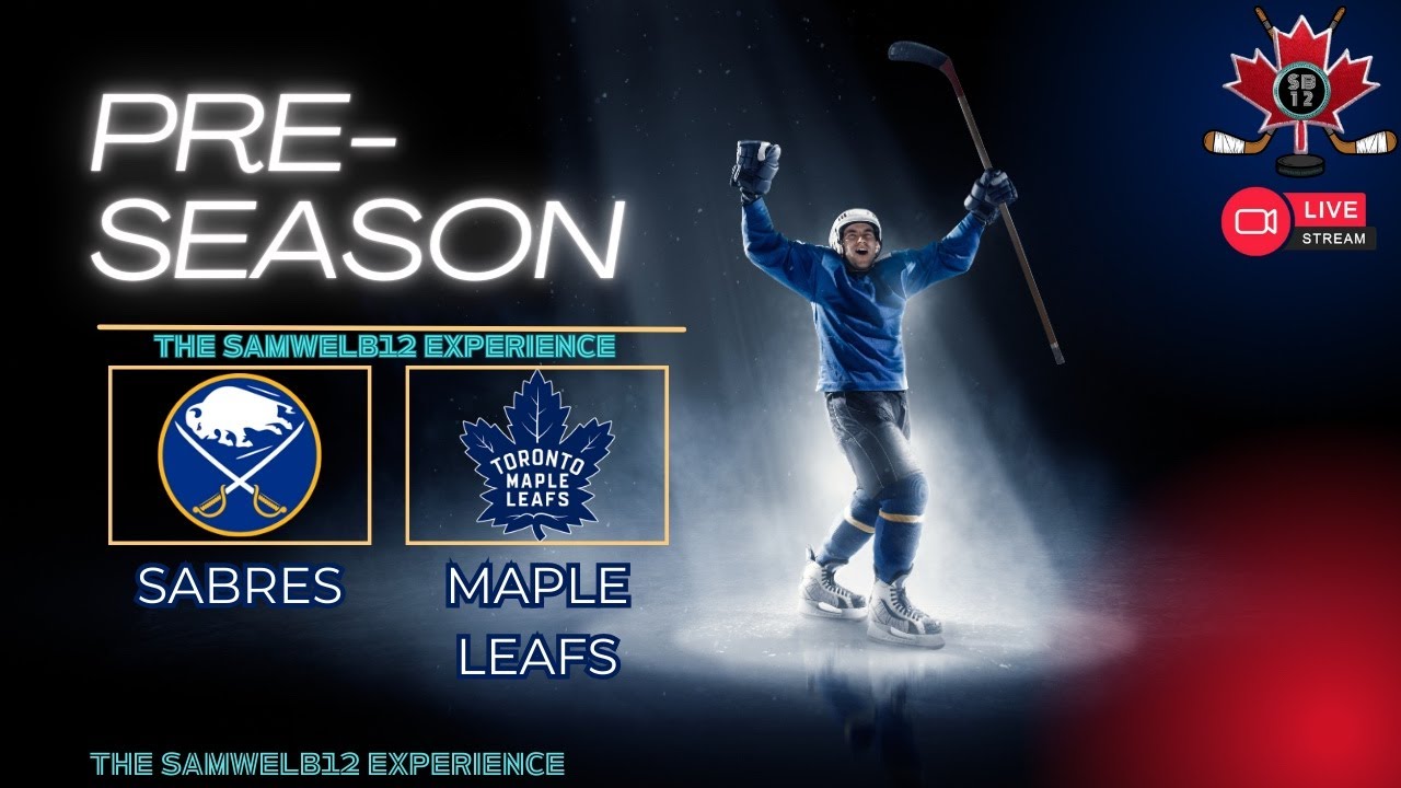 BUFFALO SABRES vs. TORONTO MAPLE LEAFS live NHL preseason Hockey | Play by Play and Chat