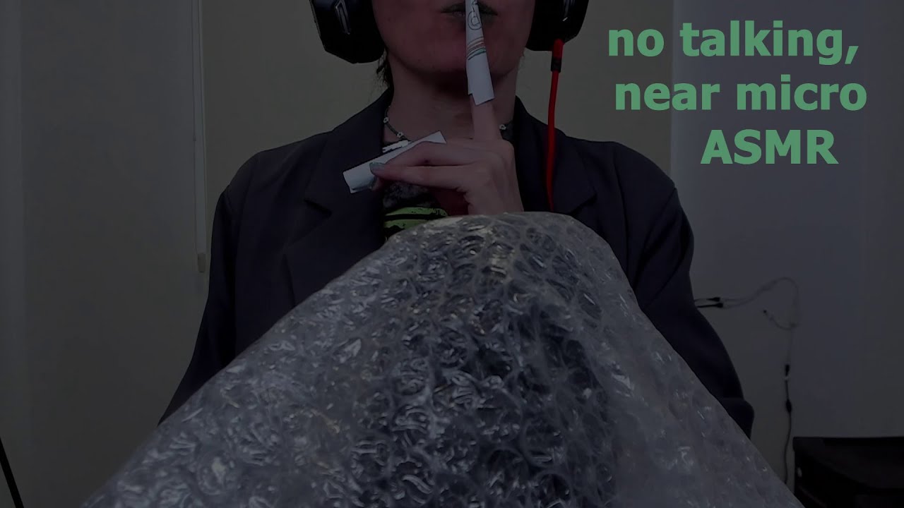 no talking, near micro ASMR GREEN