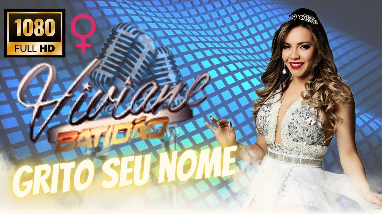 Karaokê Viviane Batidão - Grito seu Nome