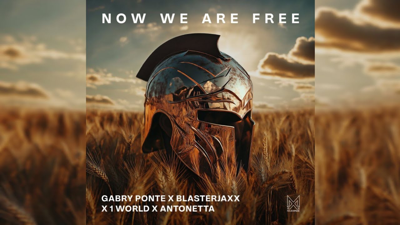Gabry Ponte x Blasterjaxx x 1 World x AntoNetta - Now We Are Free