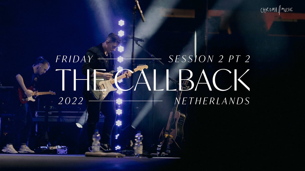 Chroma Worship | The Call Back Rotterdam | Awakening Europe | Session 2 Part 2