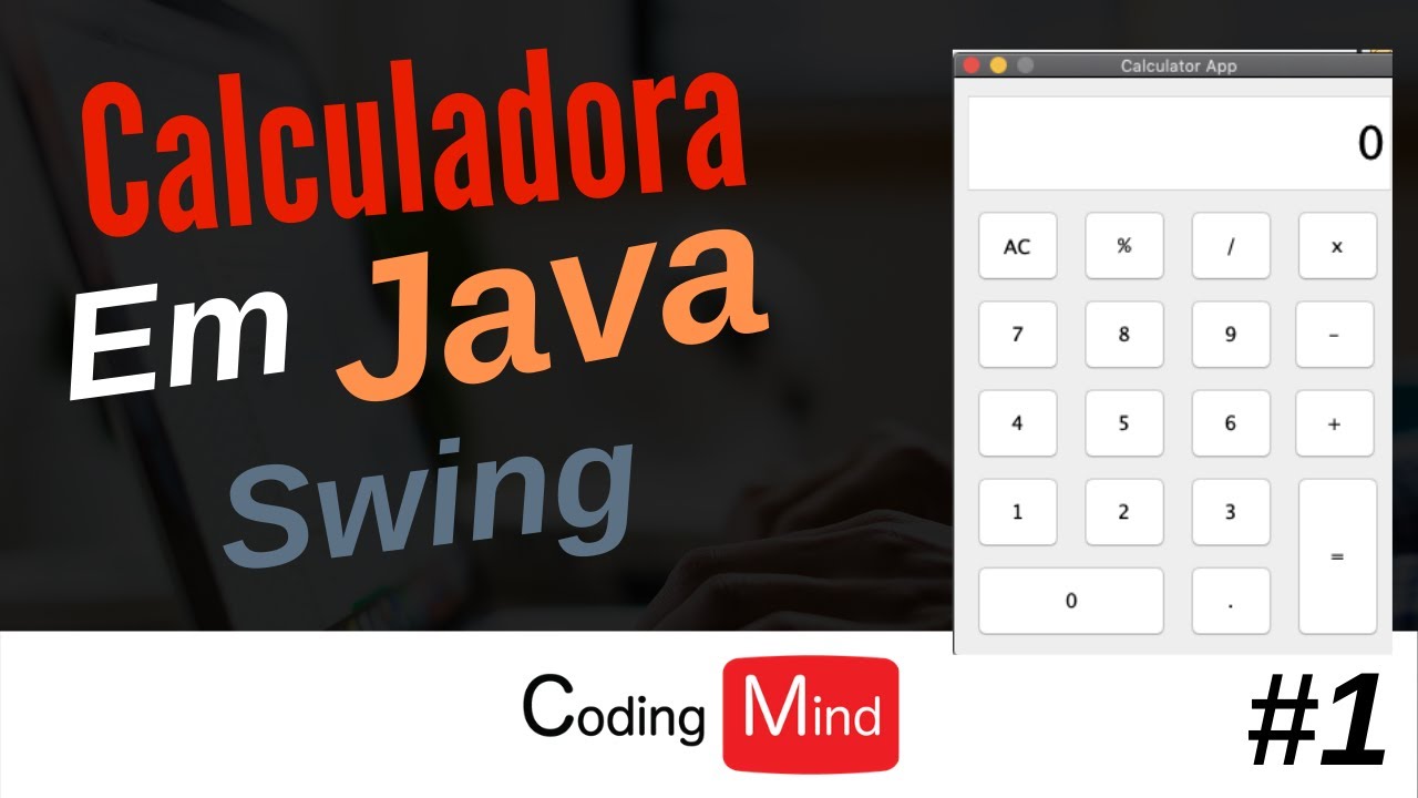 Como Fazer Uma Calculadora Simples Java #1 (Criando a Interface)