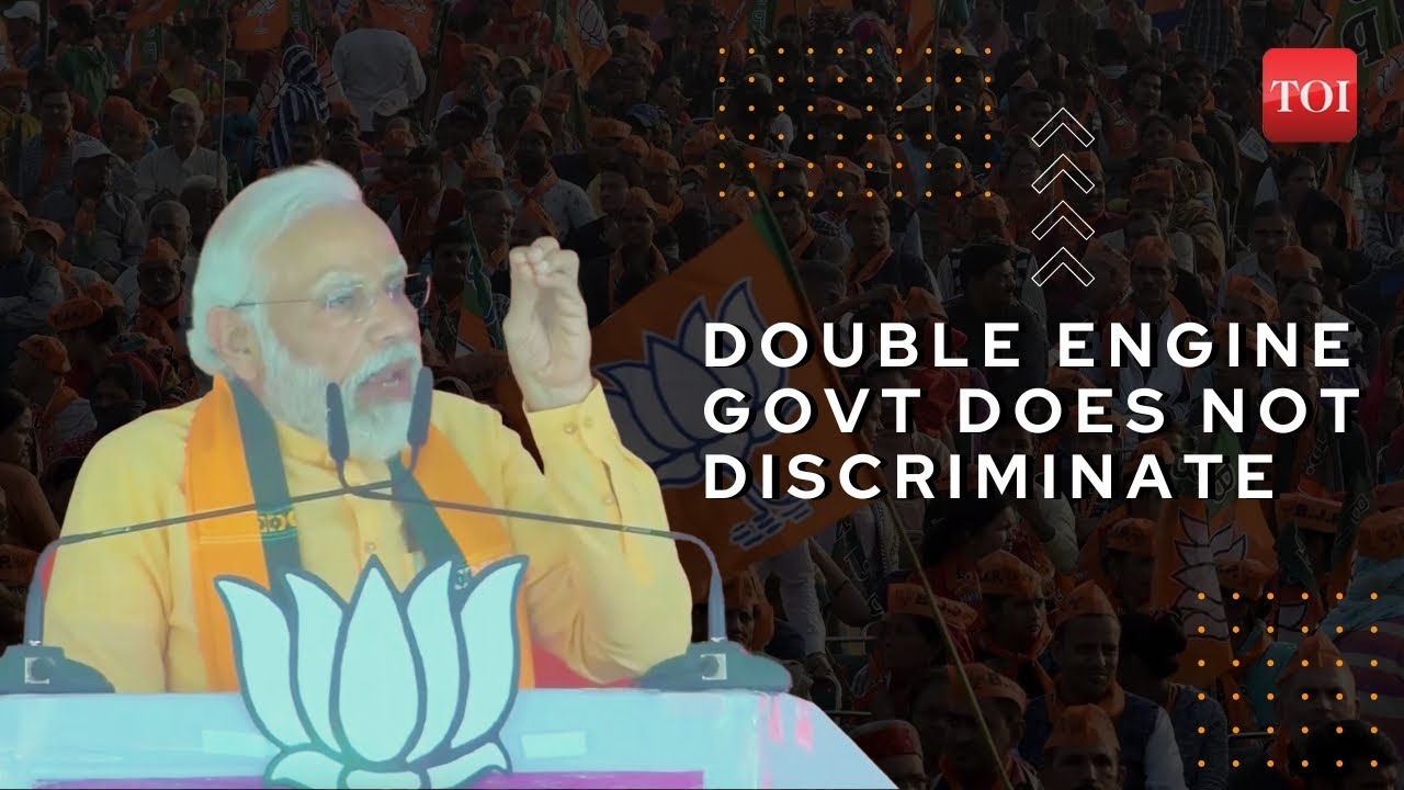 Only double engine government works and does it without any discrimination: PM Modi