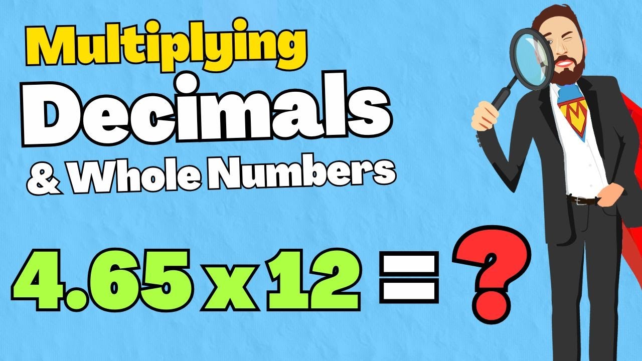 Multiplying Decimals and Whole Numbers