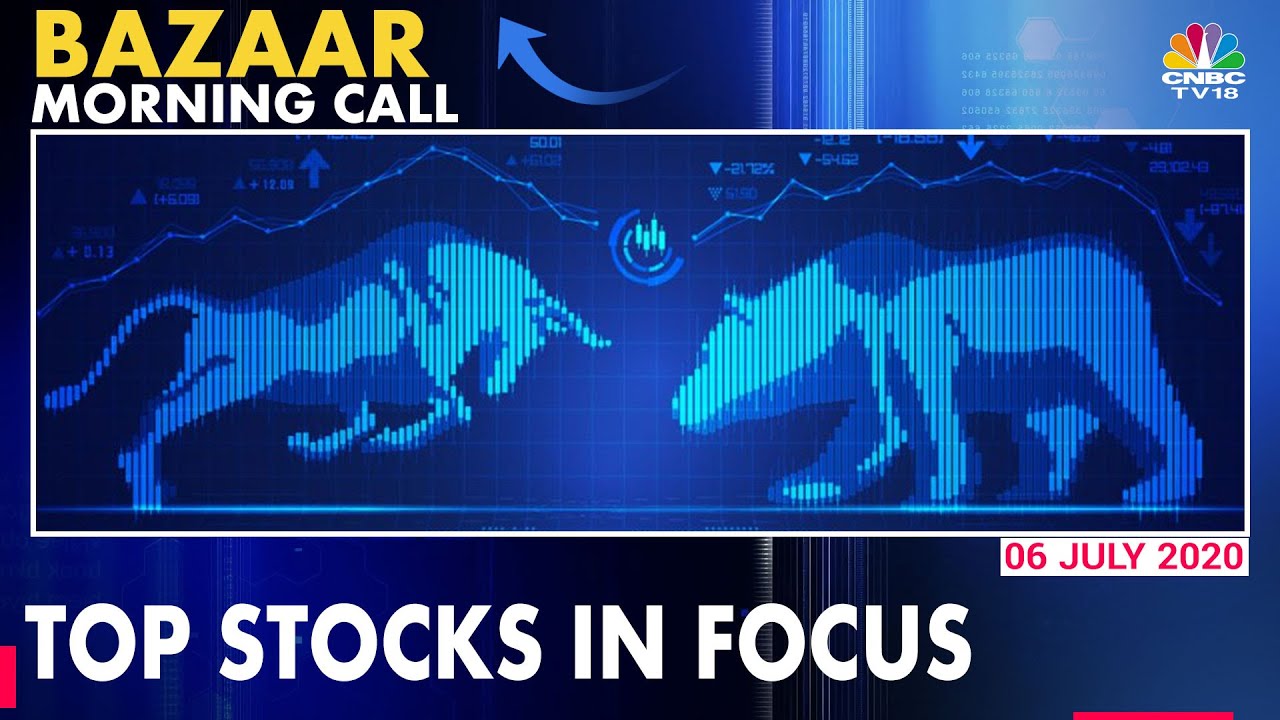 Here Are Some Of Buzzing Stocks To Watch Out For Today's Trade | Bazaar Morning Call