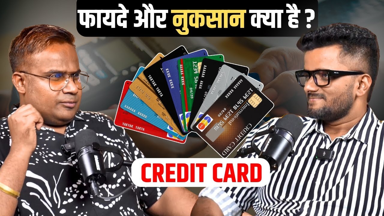 CREDIT CARD के फायदे और नुकसान क्या है ? | Sagar Sinha Podcast Clips