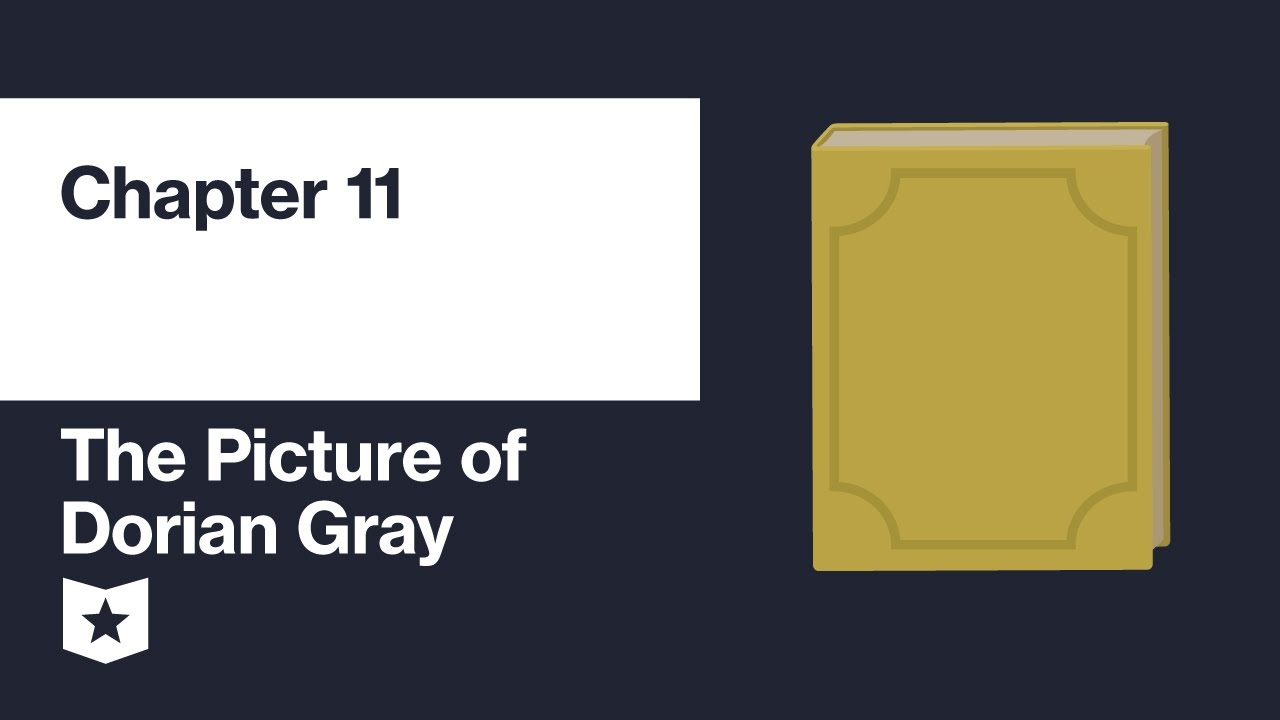 The Picture of Dorian Gray by Oscar Wilde | Chapter 11