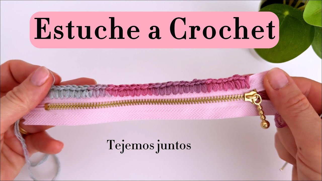 [PASO A PASO] Como tejer neceser o estuche a crochet sobre CREMALLERA