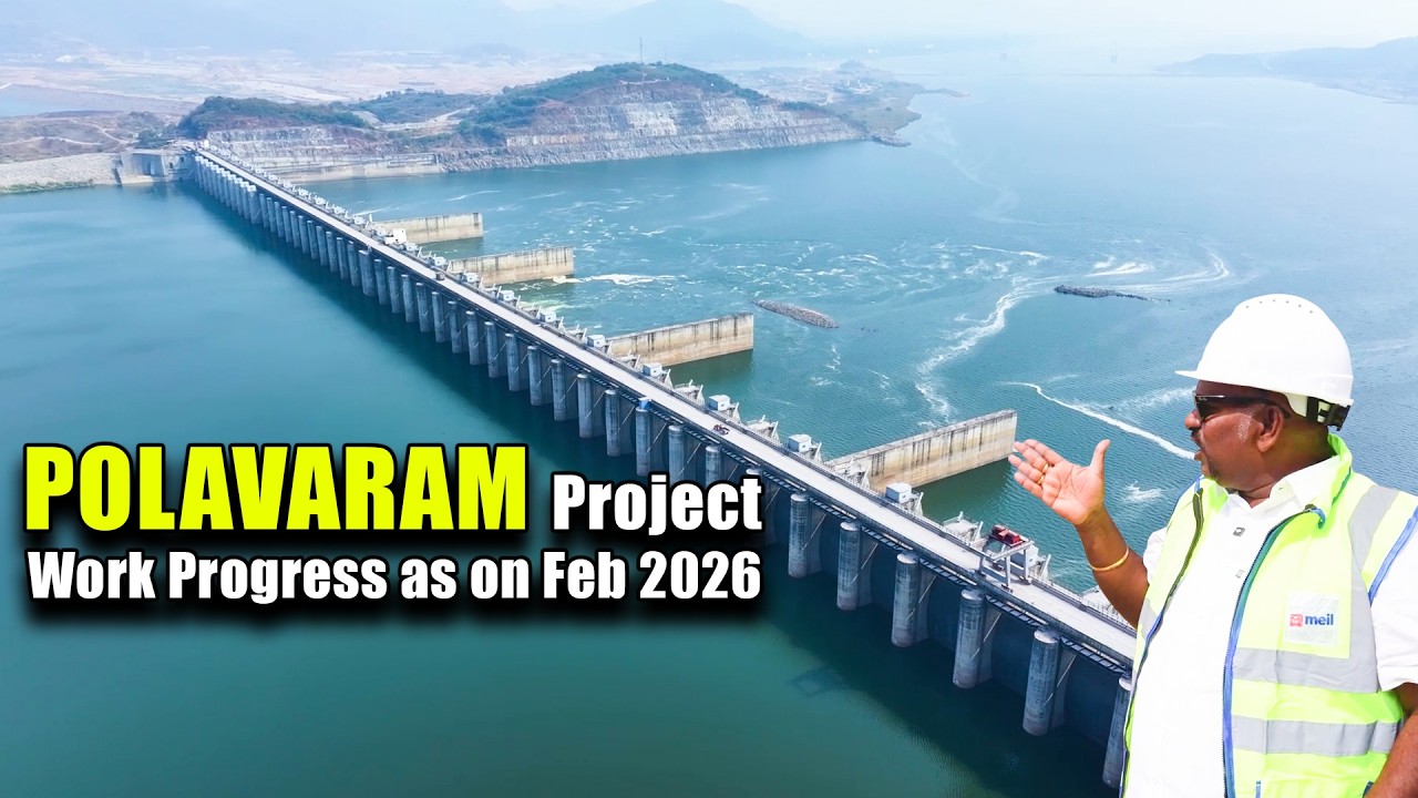 Polavaram Project: Work progress as on Feb 2026 | Megha Engineering